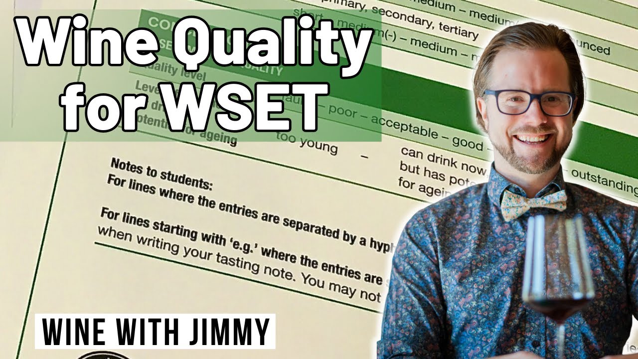 How to assess the quality of a wine for WSET Level 3