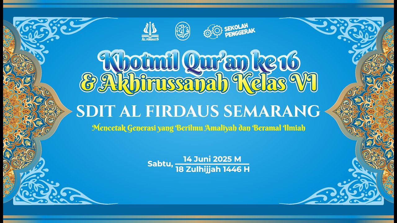 Uji on air || Khotmil Qur'an Ke XVI dan Akhirussanah Kelas VI SDIT Al irdaus Semarang