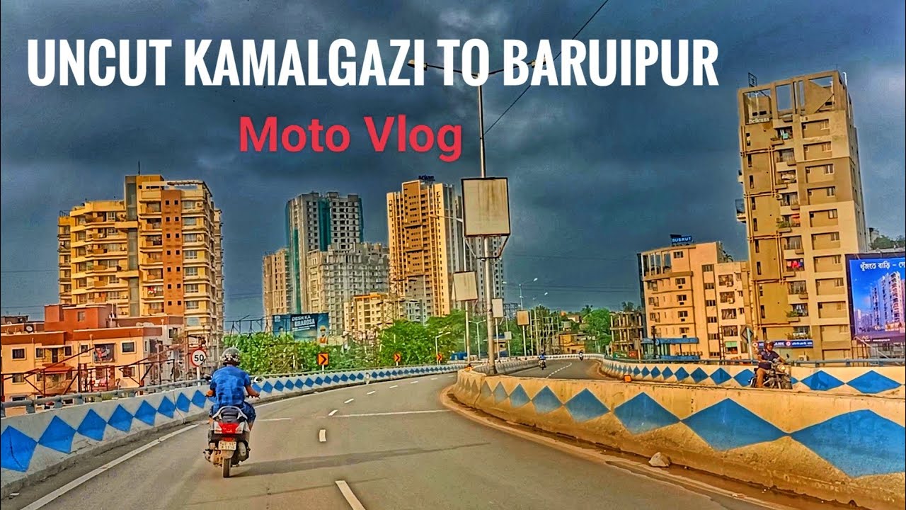 1st Moto vlog | uncut Kamalgazi to Baruipur to Kamalgazi | Kolkata