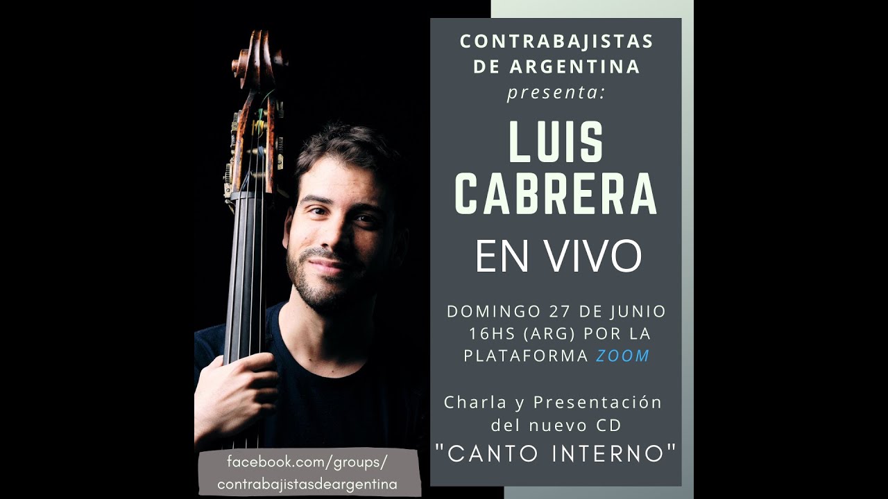 Luis Cabrera EN VIVO - Juntada Contrabajística Virtual - Edición Especial