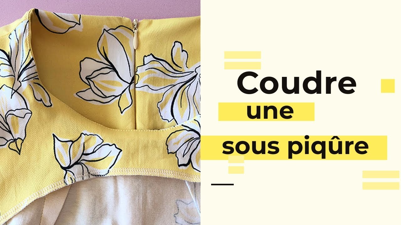 Coudre une sous-piq&ucirc;re pour une parementure ou une doublure