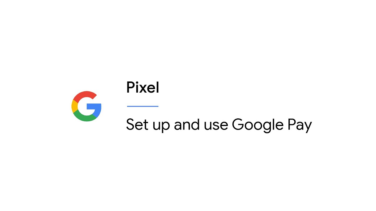 Set up and use Google Pay