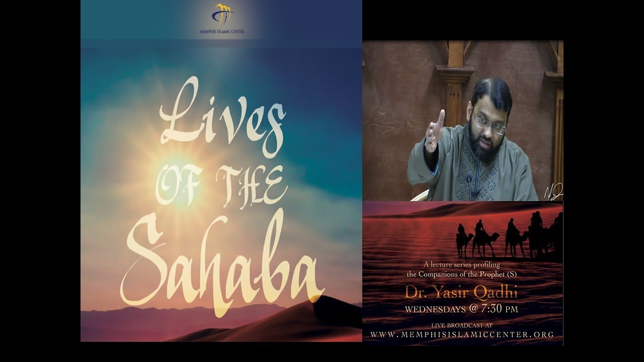 Lives of Sahaba 64 - Bilal Ibn Rabah - Sh. Dr. Yasir Qadhi