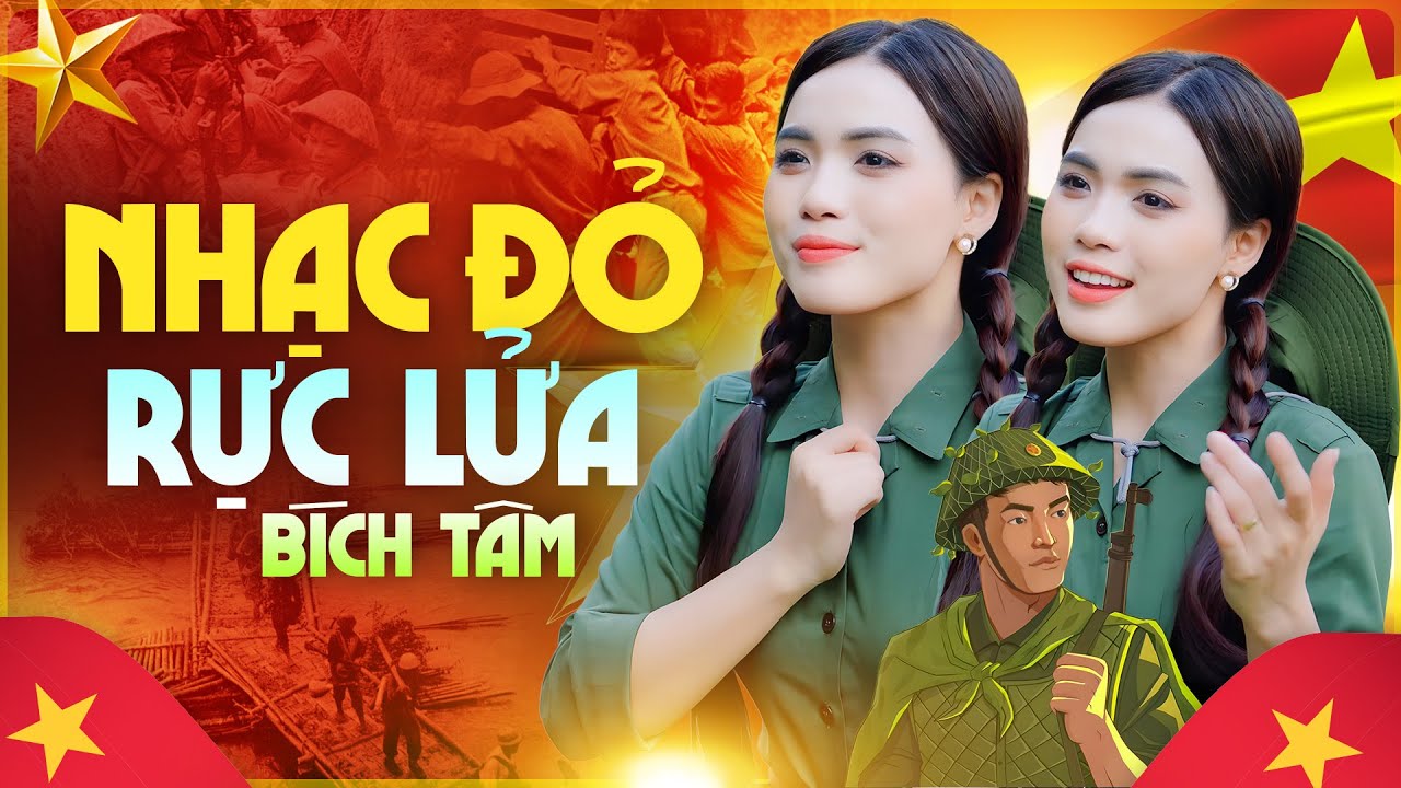 7 Ca Khúc Nhạc Đỏ Hay Bất Hủ 2026 - Giọng Ca Bích Tâm Tái Hiện Lại Một Thời Oanh Liệt Của Dân Tộc