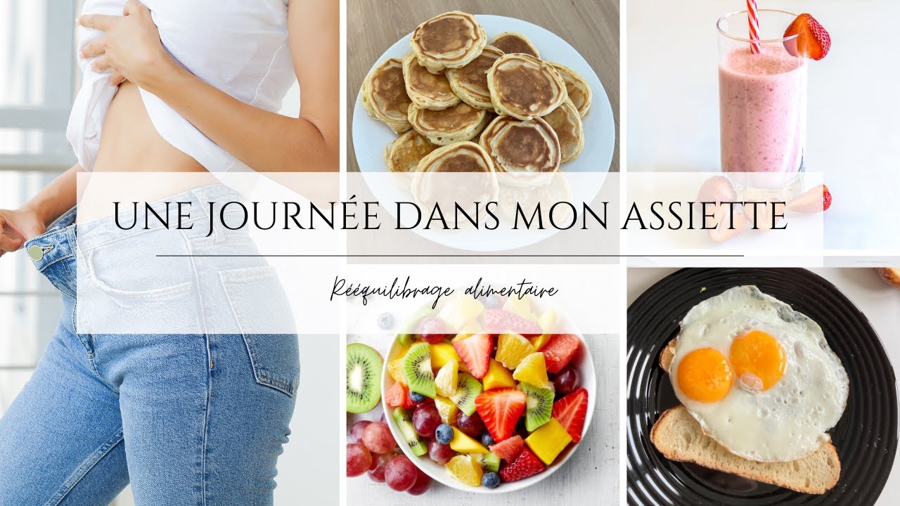 UNE JOURNÉE DANS MON ASSIETTE 🥗