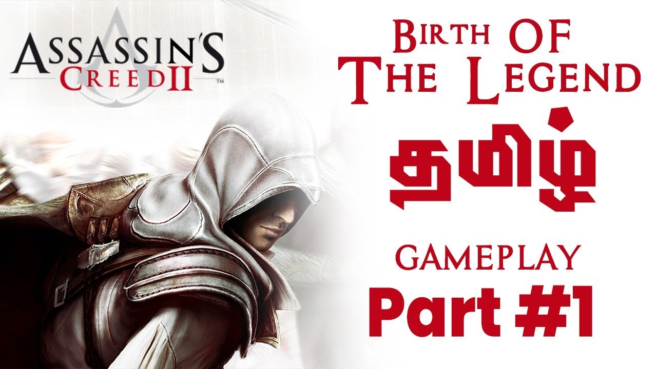 Assassins creed 2 Gameplay Walkthrough Part 1 | Live Stream Tamil