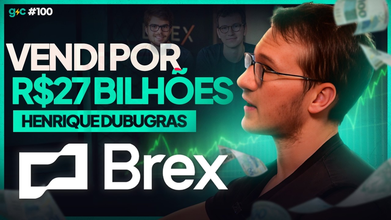 Brex: Os Bastidores da Maior Venda De Startup Por brasileiros - Henrique Dubugras | GigaCast #100