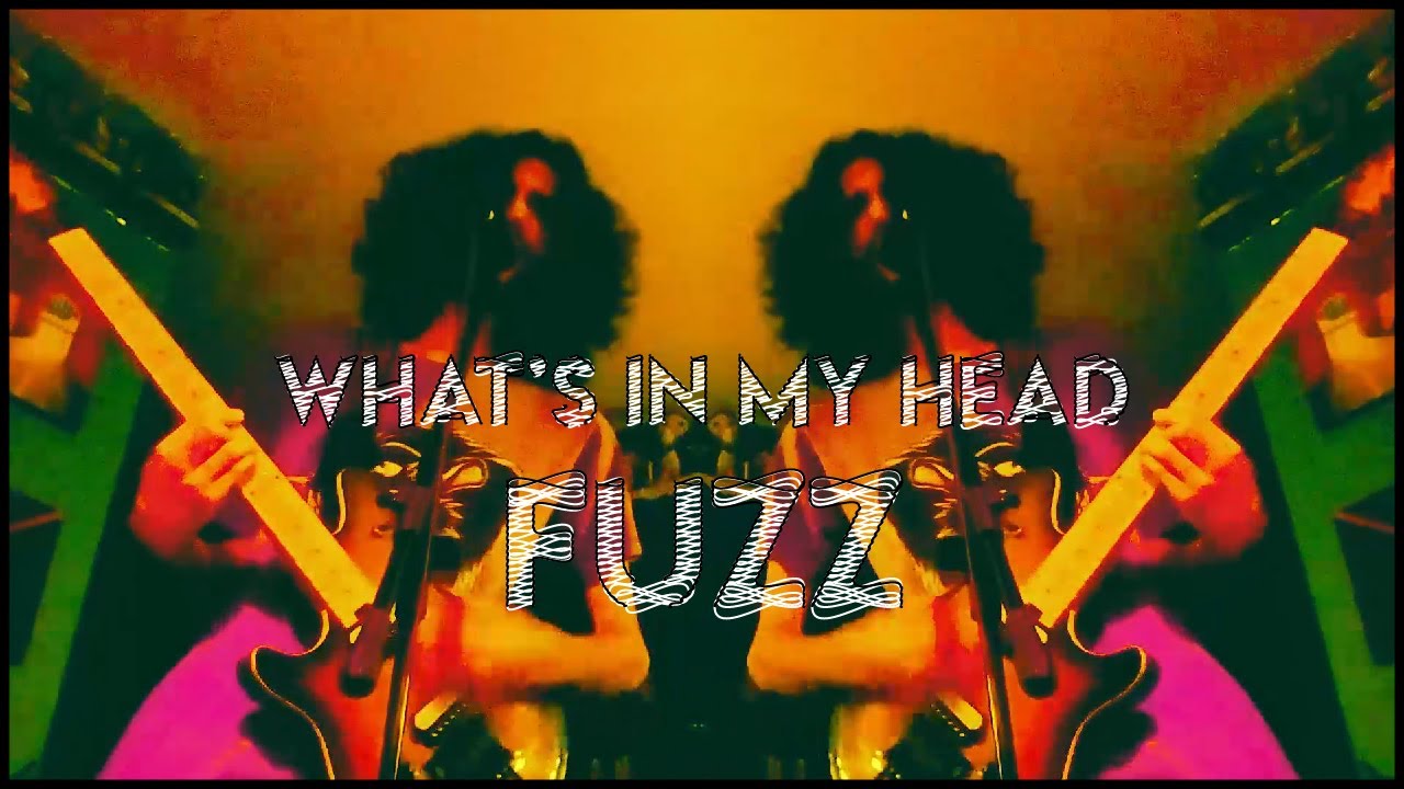 Fuzz - What's In My Head - Live Cover