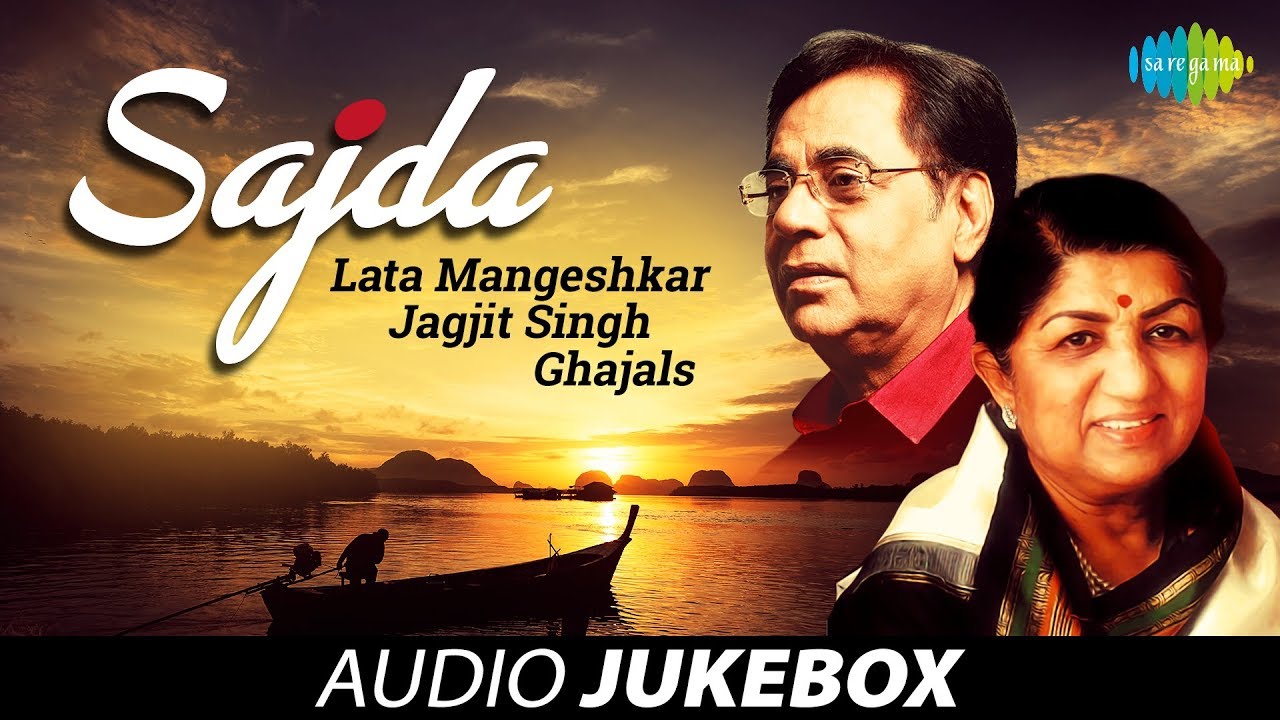 Lata Mangeshkar & Jagjit Singh Ghazals | Sajda Vol 2 | HD Audio Jukebox