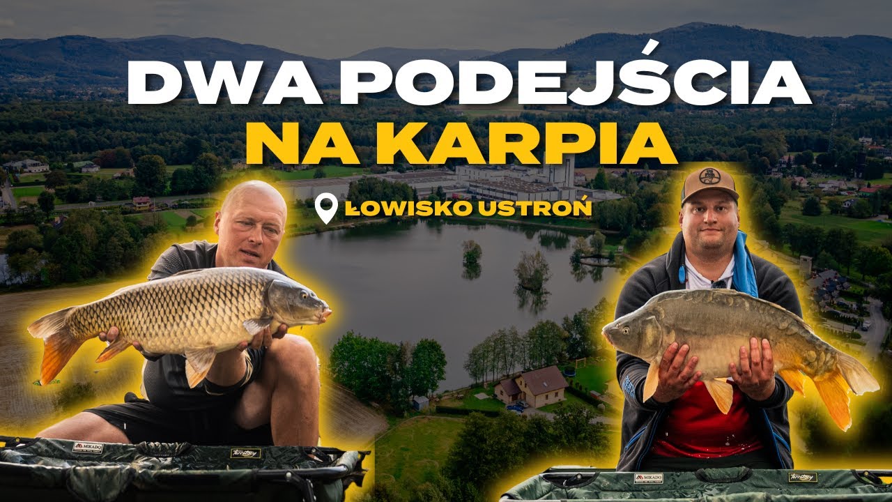 Łowisko Ustroń i dwa podejścia na KARPIA