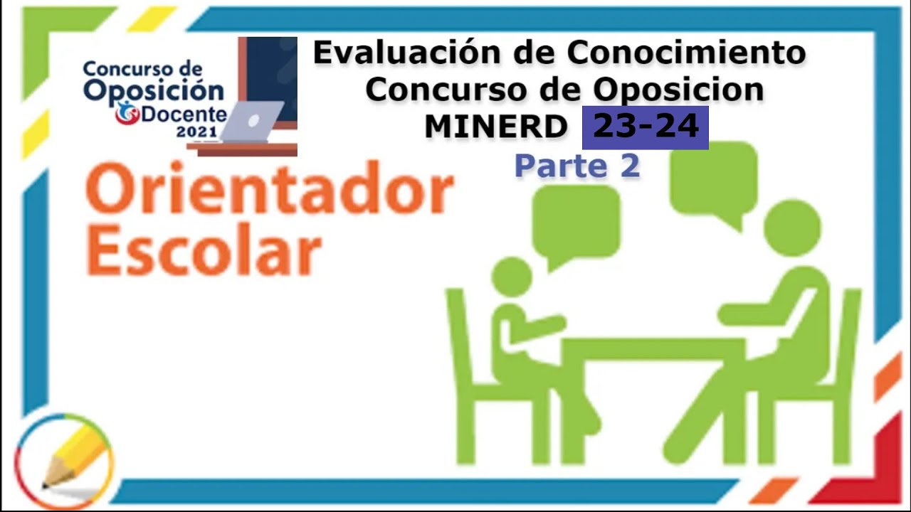 Evaluación de Conocimiento Orientadores y Psicólogos Concurso de Oposicion MINERD.
