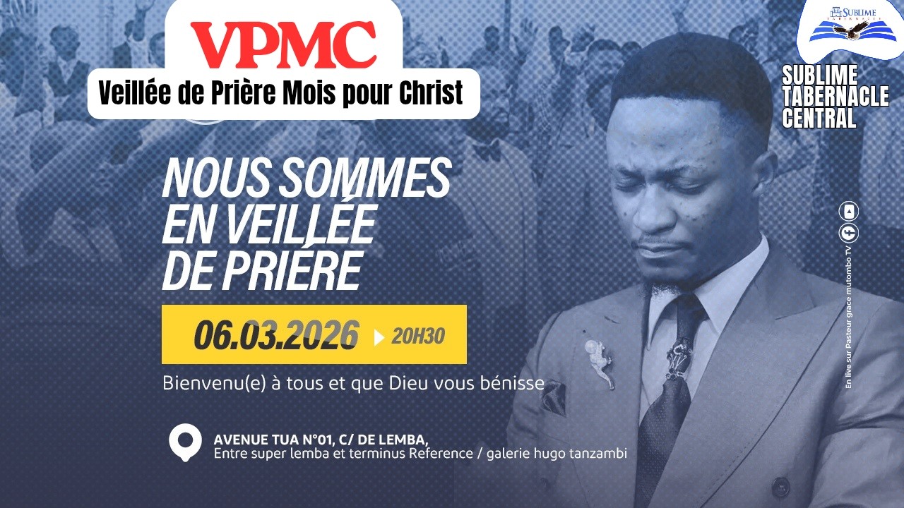 (VPMC) VEILLEE DE PRIERE  MOIS POUR CHRIST I PAST GRACE MUTOMBO  I SUBTAB CENTRAL I VEND 06.03.2026