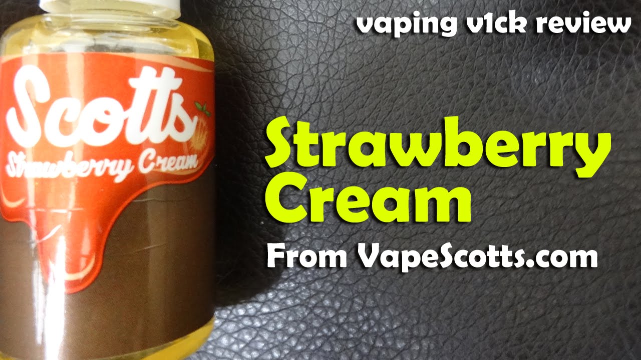 Scotts Strawberry Cream High VG - Review