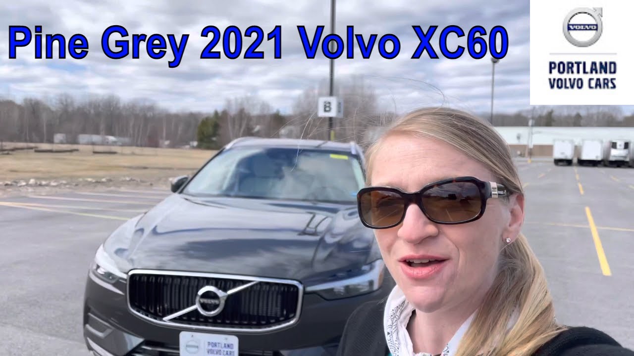 2021 Volvo XC60 T5 Momentum in Pine Grey & Blond / Walkaround with Heather