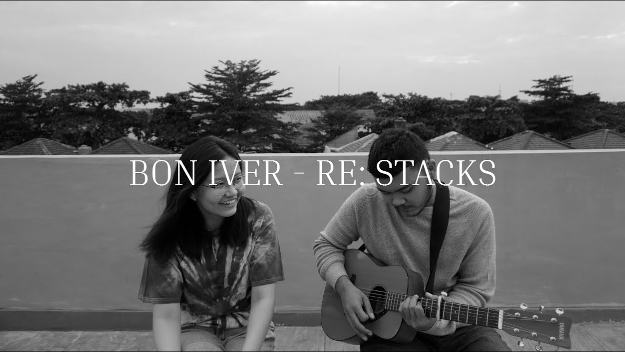 Bon Iver - Re: Stacks (cover)
