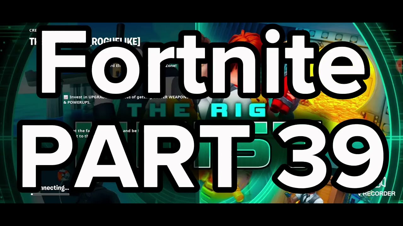Fortnite | 39 | Fortnite, But It's Customized