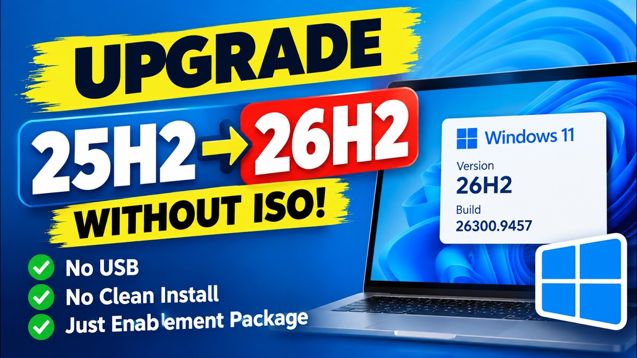 Как обновить Windows 11 с версии 25H2 до 26H2 без переустановки системы