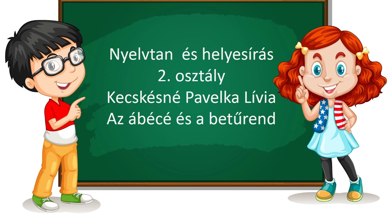 Nyelvtan és helyesírás 2. osztály 9. Az ábécé és a betűrend