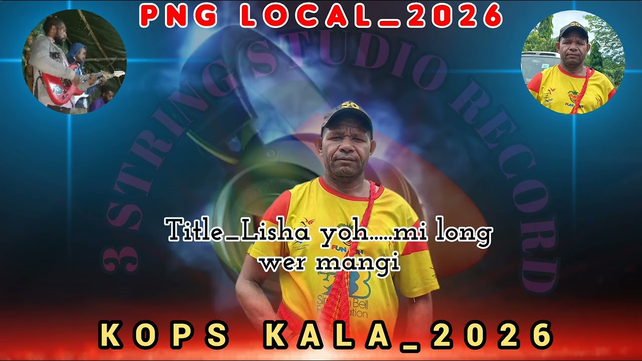 Kops Kala_Lisha you, mi long wer mangi_2026