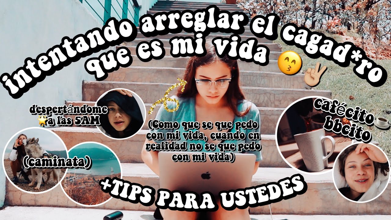 VLOG - CÓMO ARREGLAR TU VIDA (que es un desastre por la cuarent3n4) EN TRES DÍAS (disque)|| Ana Díaz