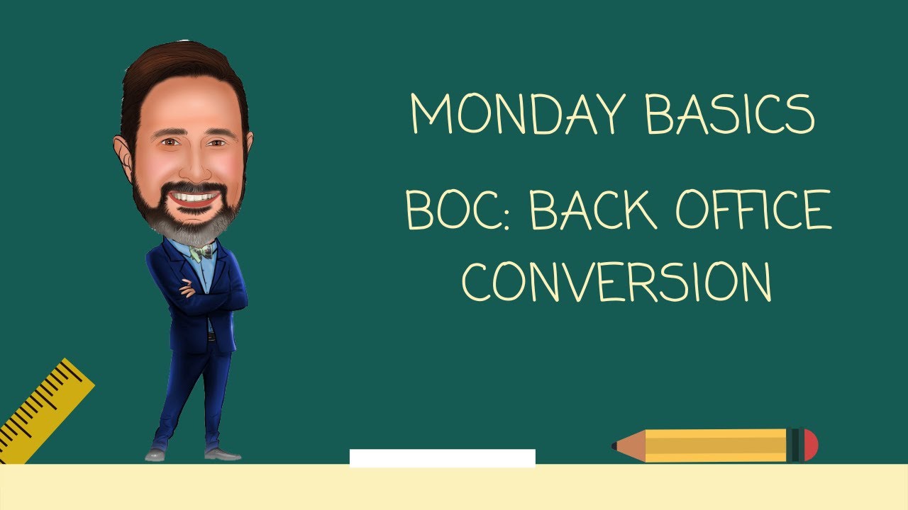 BOC Back Office Conversion