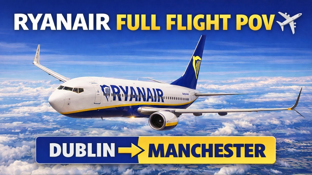 Ryanair Full Flight POV ✈️ Dublin to Manchester | Push, Takeoff, Cruise & Landing   🇮🇪✈️🇬🇧 |  EI-DWT