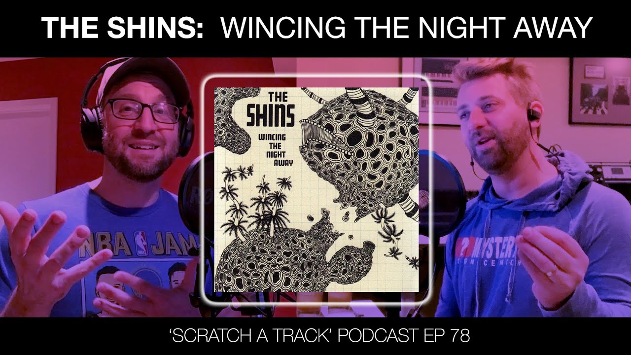 Scratching Wincing The Night Away by The Shins (Album Review)
