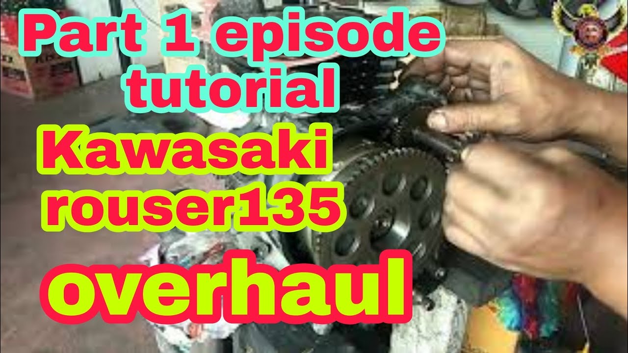 Part 1 tutorial engine assemble Kawasaki rouser135