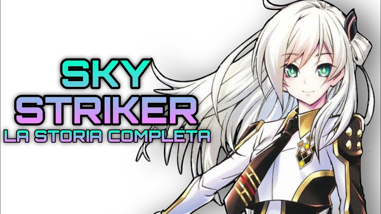La Storia COMPLETA delle SKY STRIKER || Adattamento Manga [Yu-gi-oh! ITA]