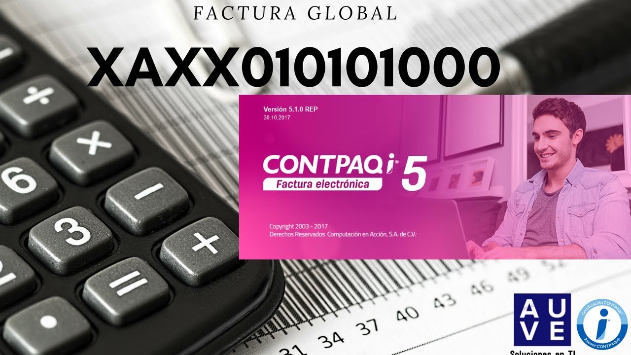 Factura Global desde CONTPAQ i® FACTURA ELECTRONICA