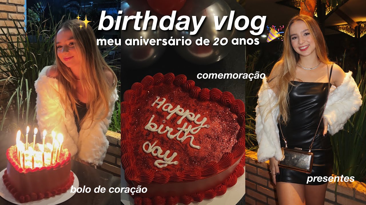 birthday vlog | 20 anos, comemoração, presentes...