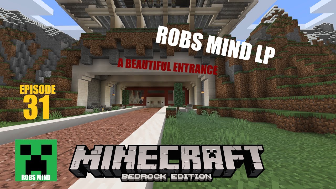 Robs Mind LP Episode 31- A BEAUTIFUL ENTRANCE