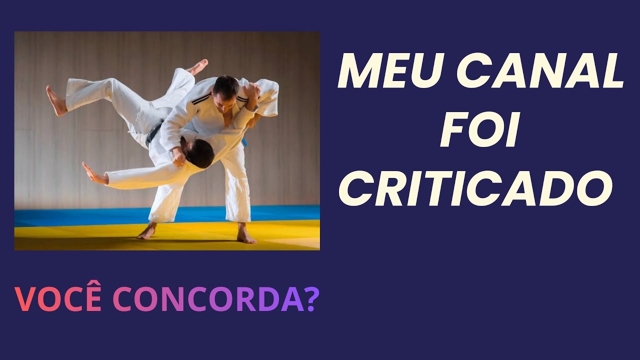 MEU CANAL FOI CRITICADO