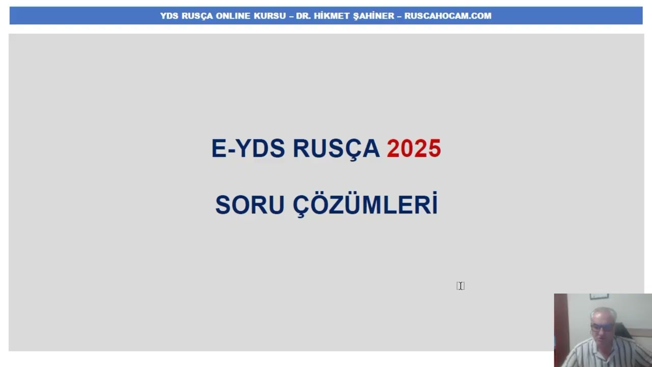 E-YDS RUS&Ccedil;A 2025 Sorularının &Ccedil;&ouml;z&uuml;mleri