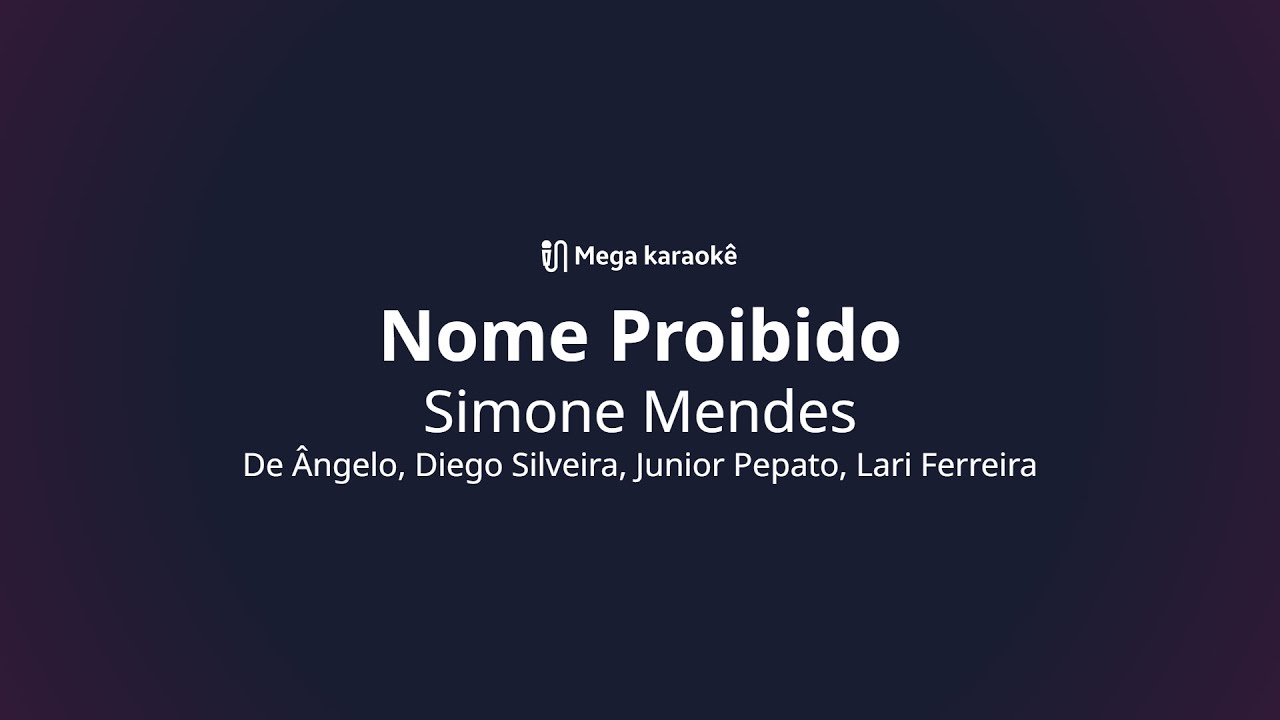 🎤 Nome Proibido – Simone Mendes