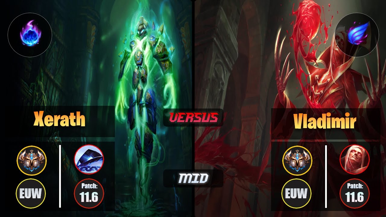Challenger XERATH [Arcane Comet] (Mid) VS  VLADIMIR - Challenger EUW Patch 11.6