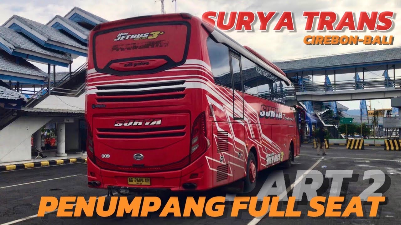 CIREBON - BALI NAIK PO SURYA TRANS, EFEK LIBURAN PENUMPANG FULL…!!!