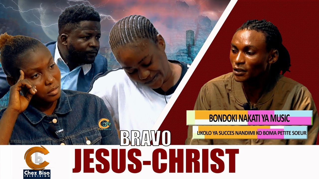 BRAVO JESUS-CHRIST :NA SACRIFIER PETITE SŒUR PO NA CROÎTRE MUSIQUE NANGA
