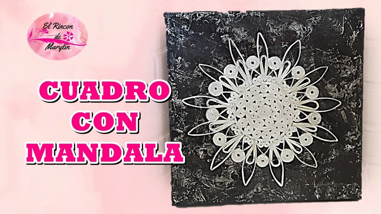 Haz tus propios  CUADROS de CARTON RECICLADO muy faciles de MANDALAS en RELIEVE
