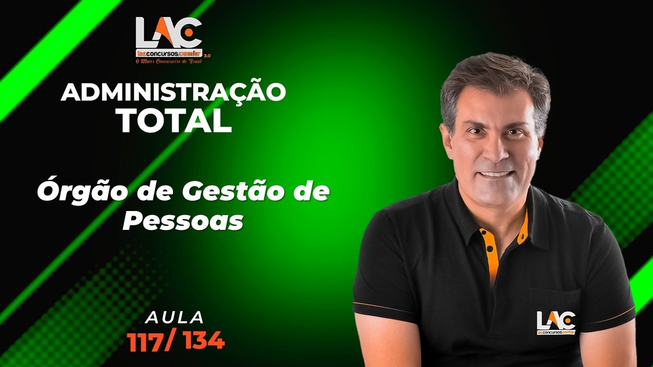 Administração Total - Órgão de Gestão de Pessoas [117/134]