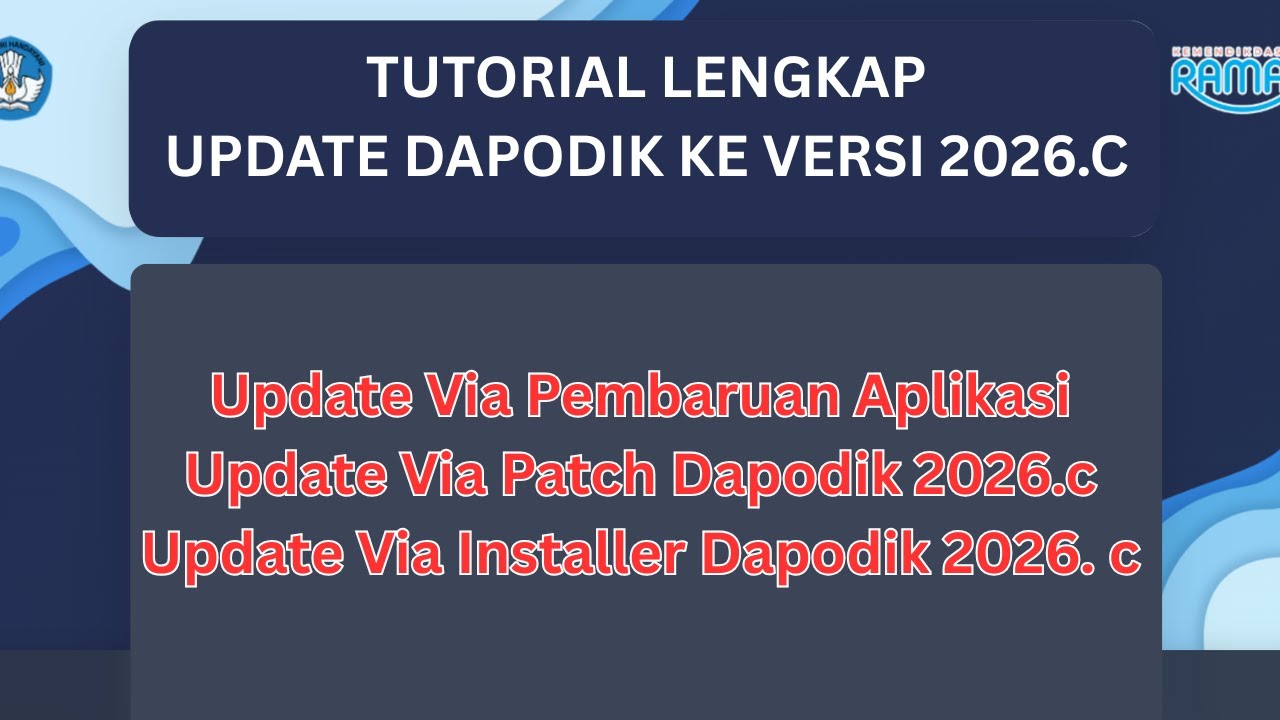 Tutorial Lengkap, Cara Update Aplikasi Dapodik ke Versi 2026.c