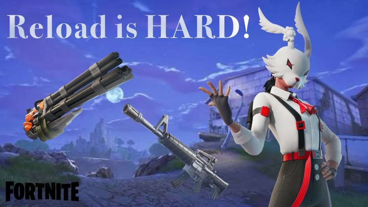 Reload is HARD...