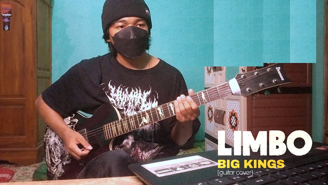 LIMBO - BIG KINGS (guitar cover)