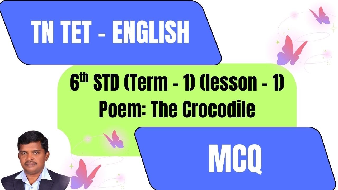 TN TET_6th STD_The Crocodile #6thenglish #tetenglish #poem #revison #mcq #exam