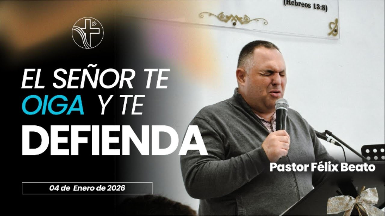 Él Señor te oiga y te Defienda - Pastor Félix Beato | Iglesia Manantial de Vida Sanlúcar la Mayor