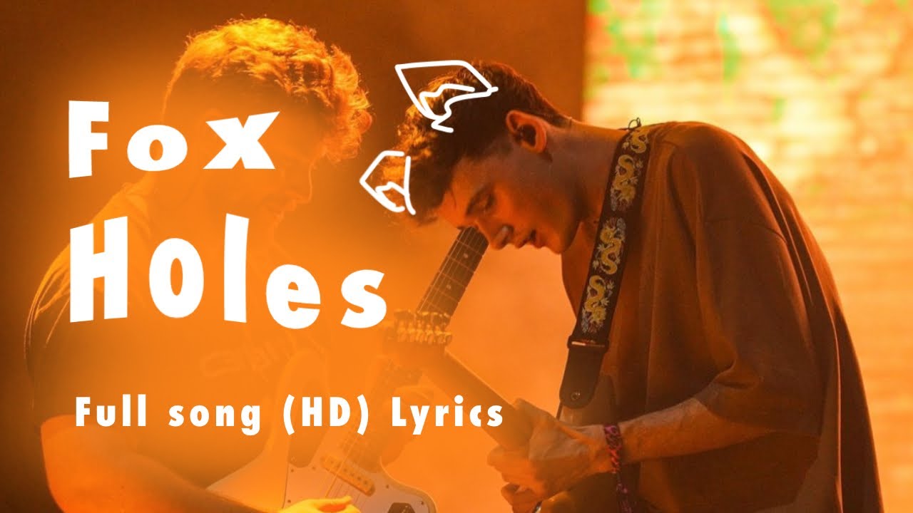 “Fox Holes” Full song with lyrics (HD) Lovejoy