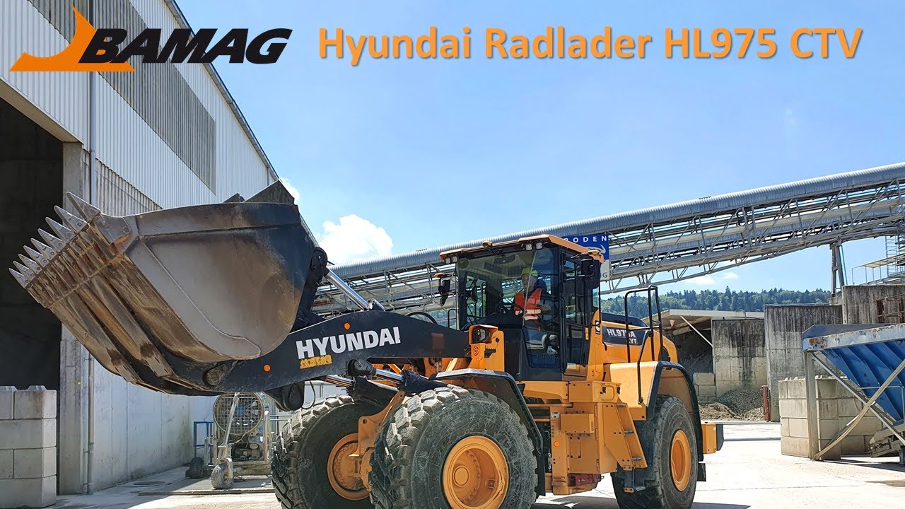 Der neue Hyundai Radlader HL975A-CVT, BAMAG Maschinen AG