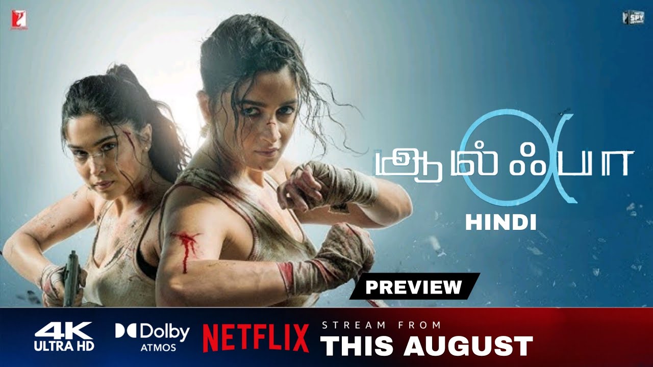 Alpha Movie OTT Release Date Review | Hindi | Tamil Dubbed? | Netflix | Alia Bhatt