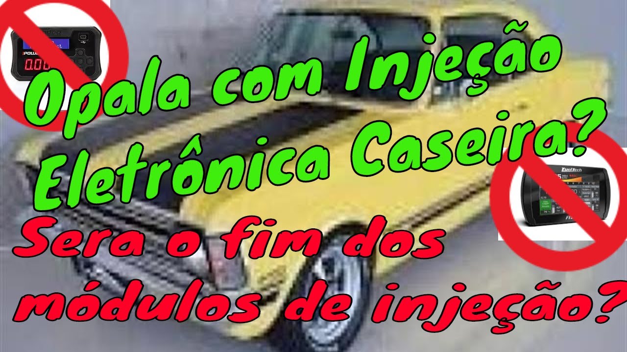 Opala com injeção eletronica caseira sem modulo.