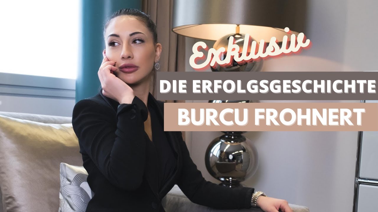 Burcu Frohnert: "Das Ziel waren 25.000€ im Monat" (als Beauty-Dienstleister)